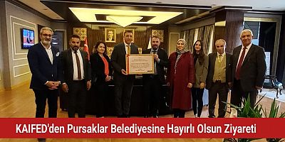 Kars Ardahan Iğdır Federasyonu Heyeti, Pursaklar Belediye Başkanı Ertuğrul Çetin'i Ziyaret Etti