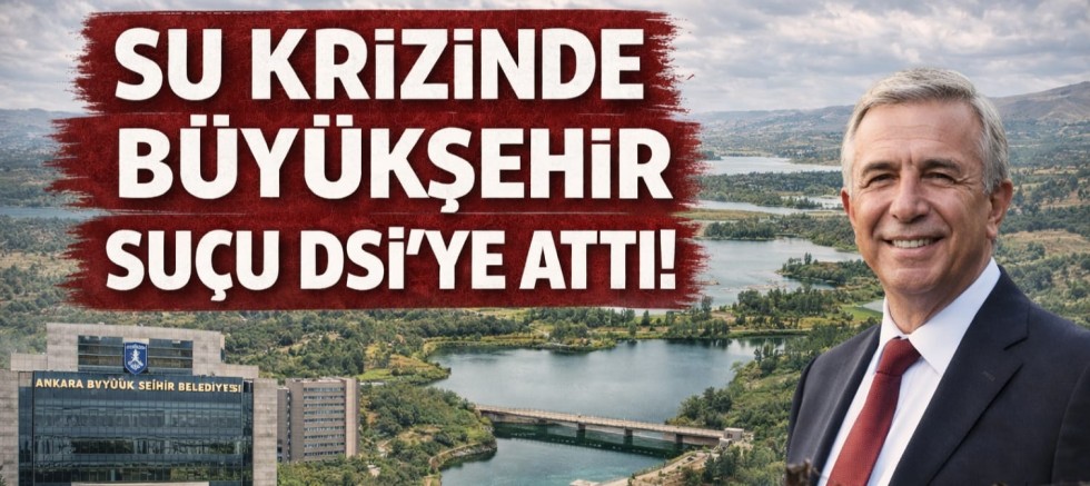Ankara Büyükşehir Belediyesi su krizinde DSİ’yi işaret etti, tepkiler büyüyor