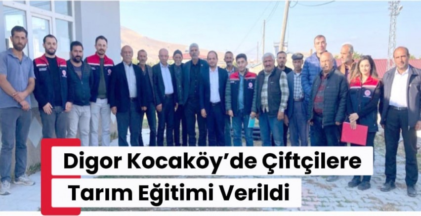 Digor Kocaköy’de Çiftçilere Tarım Eğitimi Verildi