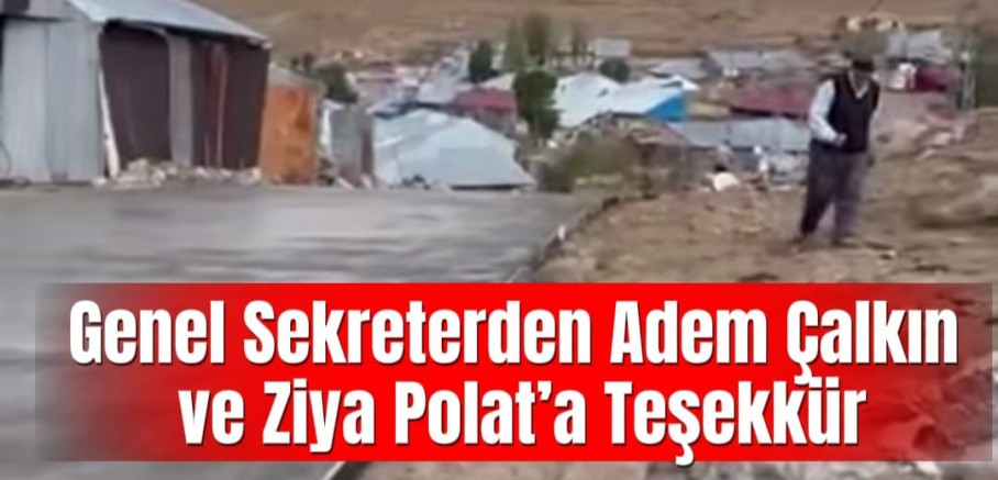 Genel Sekreter Tekcandan Adem Çalkın ve Ziya Polat’a Teşekkür