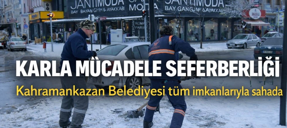 Kahramankazan’da Karla Mücadele Seferberliği: Ekipler Gece Boyunca Sahadaydı