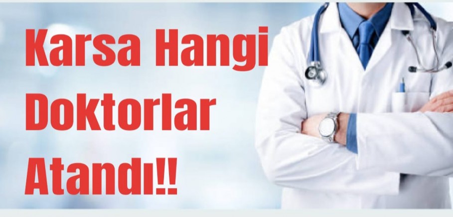 Kars'a Hagi Doktorlar Atandı.!!
