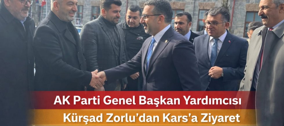 AK Parti Genel Başkan Yardımcısı Kürşad Zorlu’dan Kars İl Başkanlığına Ziyaret