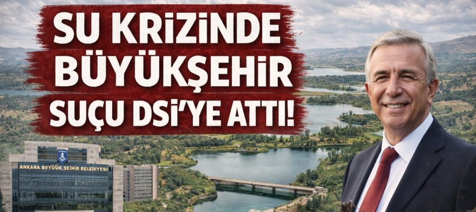 Ankara Büyükşehir Belediyesi su krizinde DSİ’yi işaret etti, tepkiler büyüyor