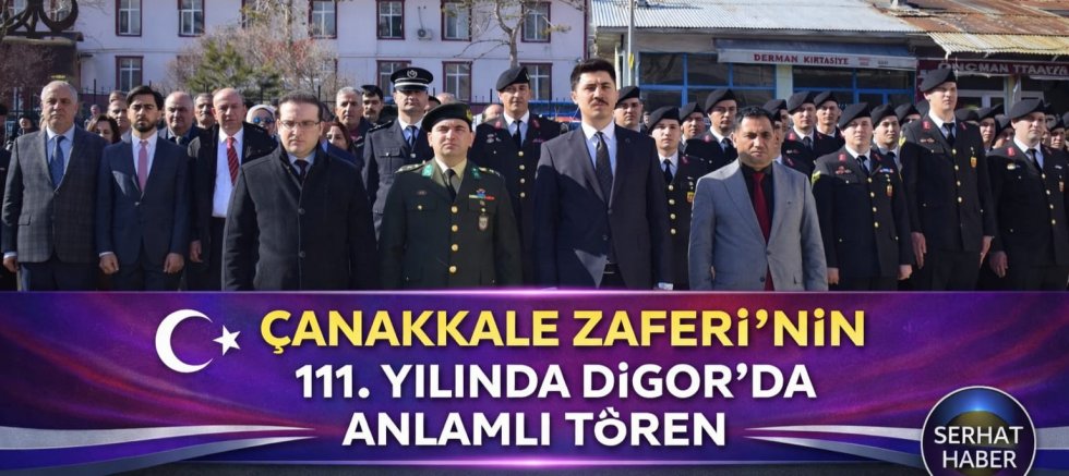 Çanakkale Zaferi’nin 111. Yılında Digor’da Anlamlı Tören