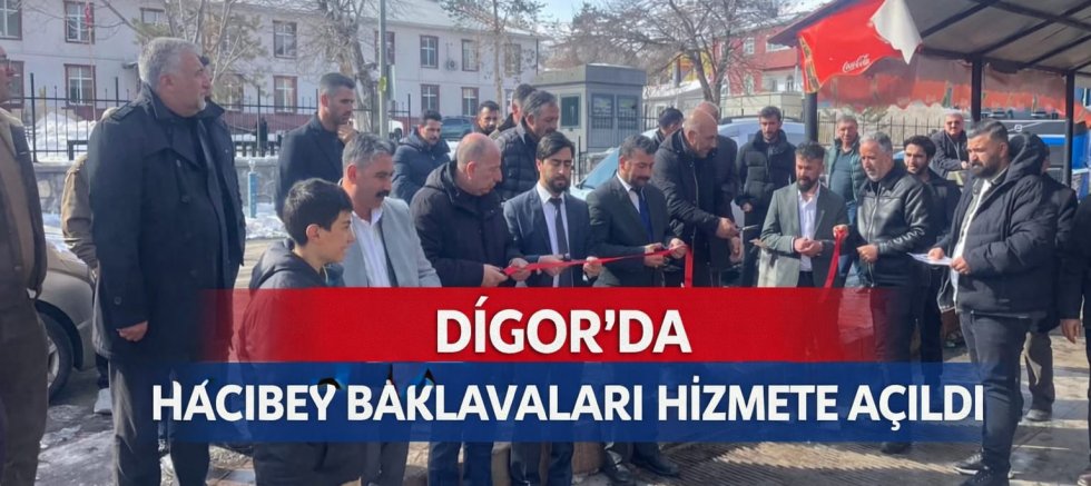 Digor’da Hacıbey Baklavaları Hizmete Açıldı