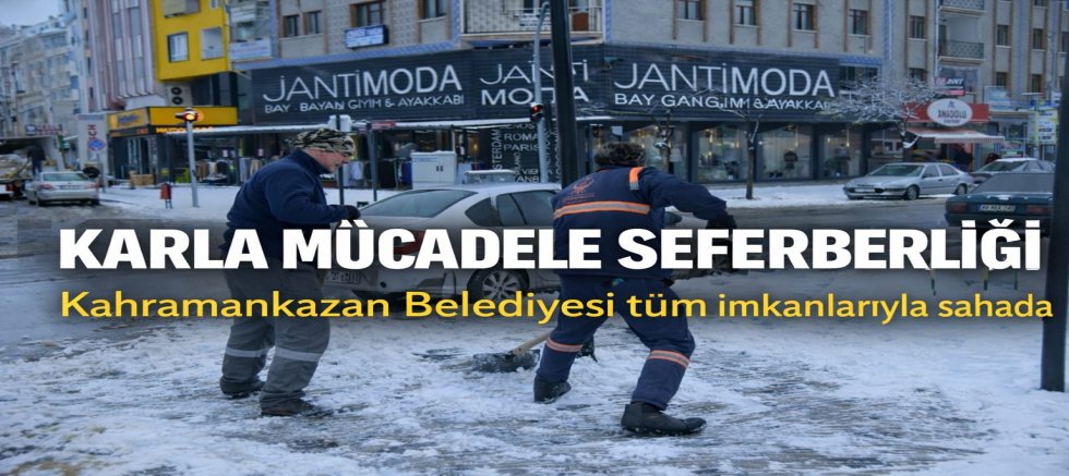 Kahramankazan’da Karla Mücadele Seferberliği: Ekipler Gece Boyunca Sahadaydı