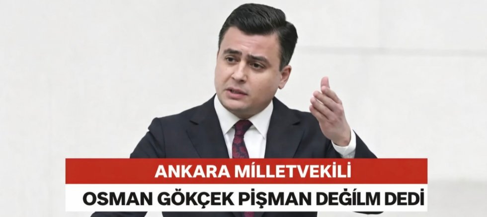 Osman Gökçek: “Asla Pişman Değilim”