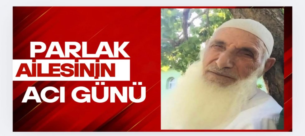 Parlak Ailesinin Acı Günü: Kağızman’ın Kanaat Önderi Şeyh Ahmet Parlak Hakka Yürüdü