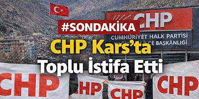 CHP Kars Kağızman’da Sarsıntı: İlçe Yönetimi Toplu Olarak Görevden Ayrıldı