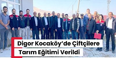 Digor Kocaköy’de Çiftçilere Tarım Eğitimi Verildi