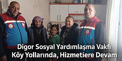 Digor Sosyal Yardımlaşma Vakfı Köy Yollarında, Hizmetlere Devam