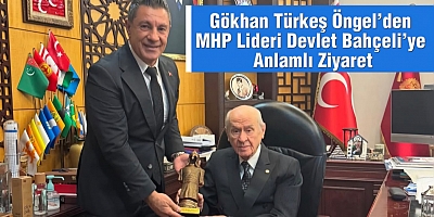 Gökhan Türkeş Öngel’den Devlet Bahçeli’ye Anlamlı Ziyaret