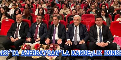 Kars’ta Azerbaycan’la Kardeşlik Konseri