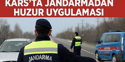 Kars’ta Jandarma’dan İlçe ve Köylerde Huzur ve Güven Uygulaması