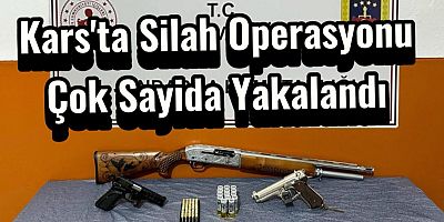 Kars’ta Jandarmadan Ruhsatsız Silah Operasyonu: Çok Sayıda Tabanca ve Av Tüfeği Ele Geçirildi