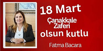 Şair, Yazar ve 21. Noter Fatma Bacara’dan 18 Mart Çanakkale Zaferi Mesajı