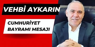 Vehbi Akyar'dan 29 Ekim Cumhuriyet Bayramı Mesajı