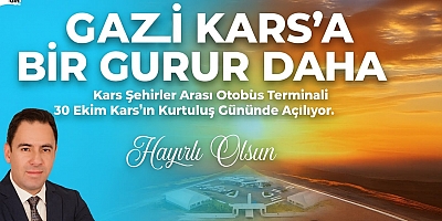 Yeni Şehirler Arası Otogar, 30 Ekim Kars’ın Kurtuluşu’nda Hizmete Açılıyor! 