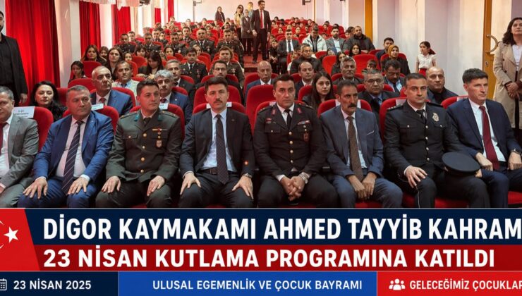 Digor Kaymakamı Kahraman, 23 Nisan Coşkusuna Ortak Oldu