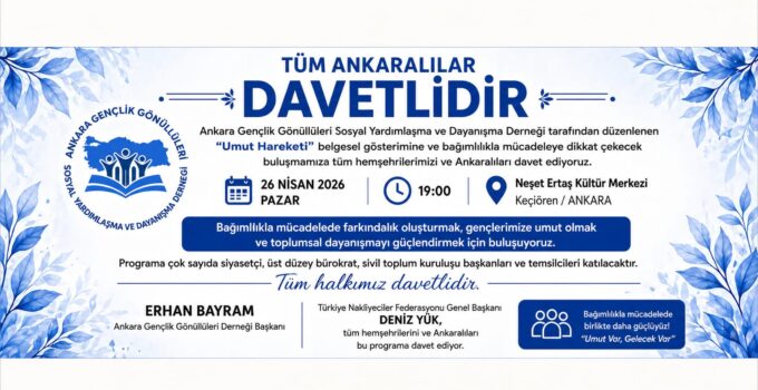 Ankara’da Bağımlılıkla Mücadele İçin Anlamlı Davet
