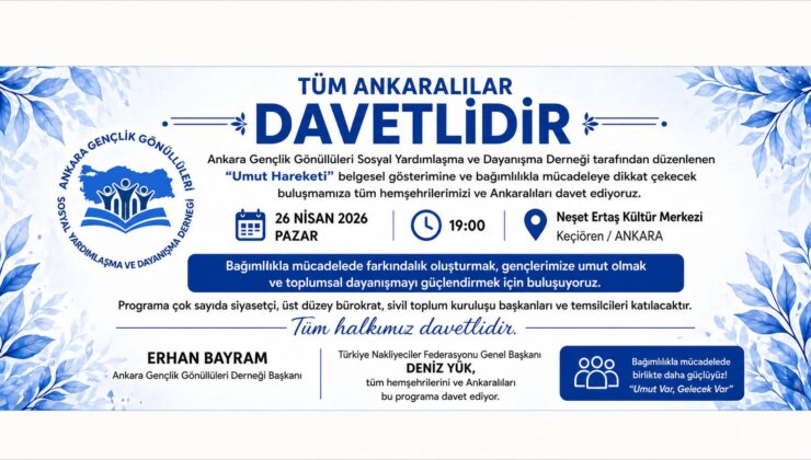 Ankara’da Bağımlılıkla Mücadele İçin Anlamlı Davet