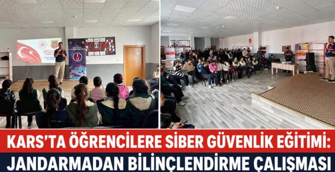 Kars’ta Öğrencilere Siber Güvenlik Eğitimi: Jandarmadan Bilinçlendirme Çalışması