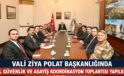 Kars’ta Güvenlik Zirvesi: Vali Ziya Polat Başkanlığında Asayiş Toplantısı Yapıldı