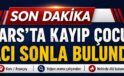 #SonDakika | Kars’ta Kayıp Çocuk Nehirde Ölü Bulundu: Arama Çalışmaları Acı Sonla Bitti