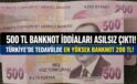 500 TL Banknot Çıktı mı? Sosyal Medyadaki İddiaların Gerçek Yüzü Ortaya Çıktı