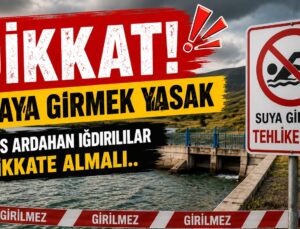 DSİ’den Kars, Ardahan ve Iğdır İçin Hayati Uyarı: Baraj, Gölet ve Sulama Kanallarına Girmek Yasaklandı