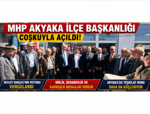 MHP Akyaka İlçe Başkanlığı Coşkulu Bir Katılımla Açıldı