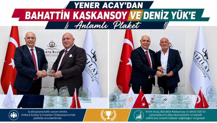 Yener Acay’dan Bahattin Kaskansoy ve Deniz Yük’e Anlamlı Plaket