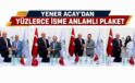 Yener Acay’dan Yüzlerce İsme Anlamlı Plaket
