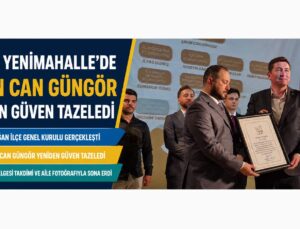 TÜGVA Yenimahalle’de Şahin Can Güngör Yeniden Güven Tazeledi
