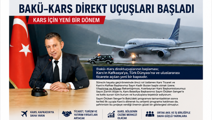 Gökhan Türkeş Öngel: “Bakü–Kars Hattı, Kars’ın Geleceğine Yapılmış Stratejik Bir Yatırımdır”