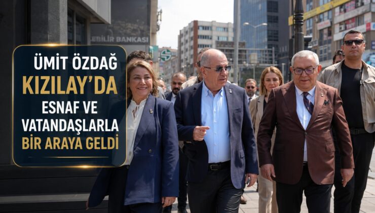 Ümit Özdağ Kızılay’da Esnaf ve Vatandaşlarla Bir Araya Geldi