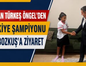 Gökhan Türkeş Öngel’den Türkiye Şampiyonu Ada Bozkuş’a Anlamlı Ziyaret