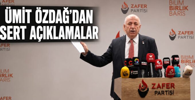Ümit Özdağ’dan Gündeme İlişkin Sert Açıklamalar: İsrail, PKK Süreci, Gaziler ve Muhalefete Birlik Çağrısı